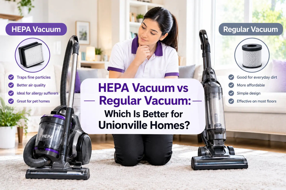 Best HEPA Vacuum for House Cleaning in Unionville